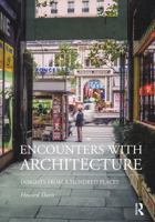 Encounters with Architecture: Insights from a Hundred Places 1032976330 Book Cover