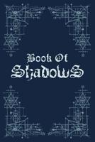 Book of Shadows: Blank Grimoire For The Apprentice Wizard & Witches; Blank Blue Grimoire Journal; Grimoire Spell Book; Grimoire Book For Witches; Ancient Grimoire Design; Blank Book of Shadows; Charme 1074520386 Book Cover