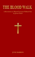 The Blood Walk 1654306606 Book Cover