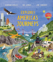 Explore! America's Journeys 1684645654 Book Cover