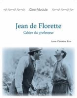 Ciné-module 1: Jean de Florette (Cahier du Professeur) (Cine-Module) 1585101338 Book Cover