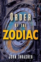 Order of the Zodiac 1612448070 Book Cover