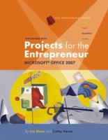Performing with Projects for the Entrepreneur: Microsoft Office 2007 1423904222 Book Cover