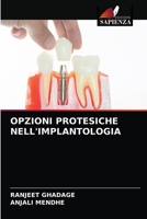 OPZIONI PROTESICHE NELL'IMPLANTOLOGIA 6204036742 Book Cover
