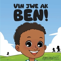 Vin Jwe Ak Ben! (Haitian Edition) B0CTTF3NZQ Book Cover