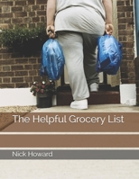 The Helpful Grocery List B088XXWKRD Book Cover