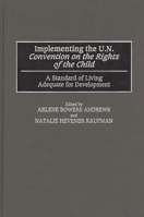 Implementing the UN Convention on the Rights of the Child: A Standard of Living Adequate for Development 0275962652 Book Cover
