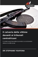 Il calvario delle vittime davanti ai tribunali centrafricani (Italian Edition) 6208348641 Book Cover