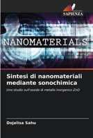 Sintesi di nanomateriali mediante sonochimica (Italian Edition) 6207648242 Book Cover