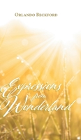 Expressions from Wonderland 1039101607 Book Cover