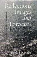 Reflections, Images, and Forecasts 0979976405 Book Cover