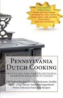 Pennsylvania Dutch Cooking 1507591225 Book Cover