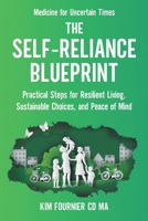 The Self-Reliance Blueprint 0995036063 Book Cover