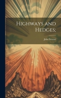 Highways and Hedges; 1021816957 Book Cover