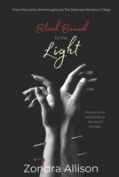 Blood Bound to the Light: Book one in the Mate Bound series B0BYRH1CCL Book Cover