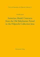 Sumerian Model Contracts from the Old Babylonian Period in the Hilprecht Collection Jena 3447110341 Book Cover