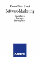 Software-Marketing: Grundlagen, Konzepte, Hintergrunde 340913462X Book Cover