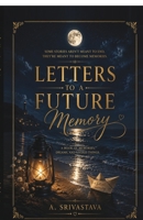 Letter to a future memory B0H6LNFBS1 Book Cover