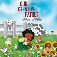 Our Creative Father 1646458168 Book Cover