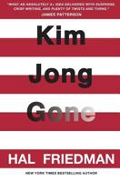 Kim Jong Gone 0578433346 Book Cover