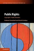 Public Rights: Copyright's Public Domains 1107134064 Book Cover