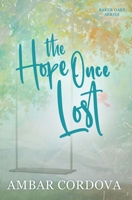 The Hope Once Lost Discreet Cover B0GQB9F63Q Book Cover