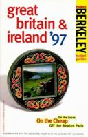 Berkeley Guides: Great Britain & Ireland 1996: On the Loose, On the Cheap, Off the Beaten Path