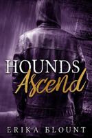 Hounds Ascend 198405466X Book Cover
