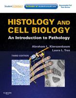 Histology and Cell Biology: An Introduction to Pathology 0323045278 Book Cover