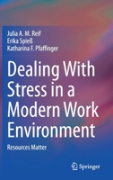 Dealing With Stress in a Modern Work Environment: Resources Matter 3030584976 Book Cover
