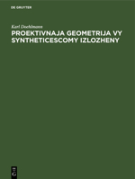 Proektivnaja geometrija vy syntheticescomy izlozheny 3112685717 Book Cover