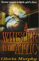 A Whisper in the Attic 0451173155 Book Cover
