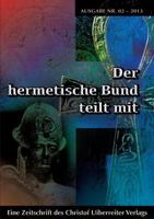 Der hermetische Bund teilt mit: Hermetische Zeitschrift Nr. 2/2013 3732280802 Book Cover
