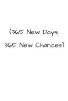 365 New Days, 365 New Chances 1720518327 Book Cover