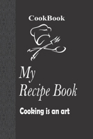 My Recipe Book : Notebook to Write the Best Delicious Recipes, Make Your Own Cookbook and Do-It-yourself to Note down Your 120 Favorite Recipes : Full Color Cover, 120 Pages to Write Your Special Reci 1657283933 Book Cover