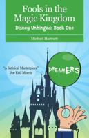 Fools in the Magic Kingdom 1683901258 Book Cover