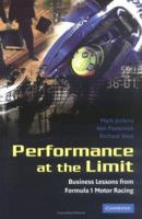 Performance at the Limit: Business Lessons from Formula 1 Motor Racing 0521844002 Book Cover