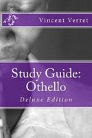 Study Guide: Othello: Deluxe Edition 1724823167 Book Cover
