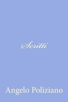 Scritti di Angelo Poliziano 1478146303 Book Cover