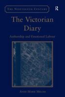 The Victorian Diary: Authorship and Emotional Labour 0367879026 Book Cover