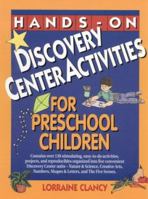 Hands-On Discovery Center Activities for Preschool Children 0876288107 Book Cover