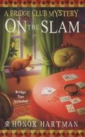 On The Slam: A Bridge Club Mystery 1546815104 Book Cover