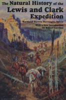 The Natural History of the Lewis and Clark Expedition (Michigan State University Press Red Cedar Classics)