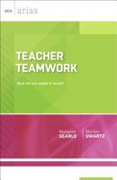 Teacher Teamwork: How do we make it work? 1416620664 Book Cover