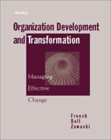 Organization Development and Transformation: Managing Effective Change 0072481676 Book Cover