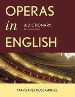 Operas in English: A Dictionary 0810882728 Book Cover