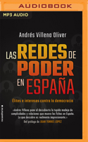 Las redes de poder en España (Narración en Castellano) 1713586339 Book Cover