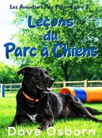 Lecons du Parc á Chiens (French Edition) B0GTC44D6Y Book Cover
