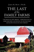 The Last of the Family Farms 1419694995 Book Cover