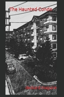 The Haunted Condo B08M7JBFL9 Book Cover